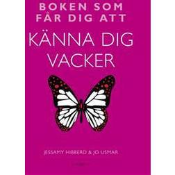 Boken som får dig att känna dig vacker (Häftad)