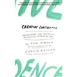 Creative Confidence: Unleashing the Creative Potential within Us All (Paperback, 2015)