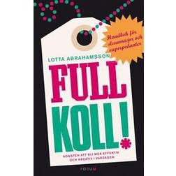 Full koll! Konsten att bli mer effektiv och kreativ (E-bok)