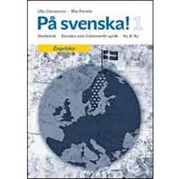 På svenska! 1 studiebok engelska (Häftad, 2010)