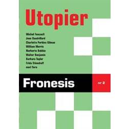 Fronesis 2. Utopier (Tidskrift, 2016)