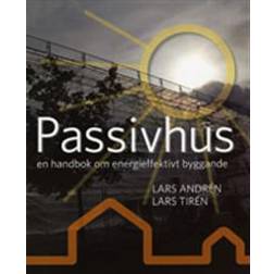 Passivhus: en handbok om energieffektivt byggande (Häftad)