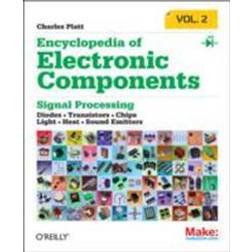 Encyclopedia of Electronic Components Volume 2: LEDs, LCDs, Audio, Thyristors, Digital Logic, and Amplification (Paperback, 2014)