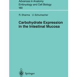 Carbohydrate Expression in the Intestinal Mucosa (Häftad, 2001)