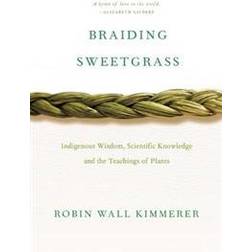 Braiding Sweetgrass (Häftad, 2014)