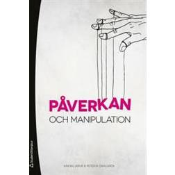 Påverkan och manipulation (Häftad)