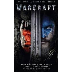 Warcraft: The Official Movie Novelisation (Warcraft Movie) (Paperback, 2016)