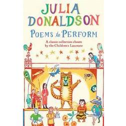 Poems to Perform: A classic collection chosen by the Children's Laureate (Paperback, 2014)