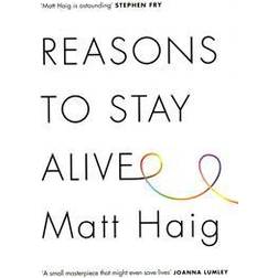 Reasons to Stay Alive (Hardcover, 2015)