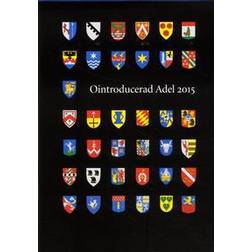 Ointroducerad adel 2015: kalender över Ointroducerad adels förening (Inbunden, 2014)