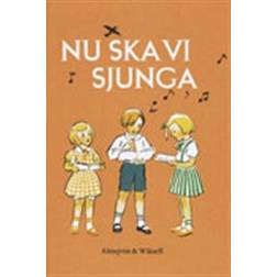 Nu ska vi sjunga (Inbunden)