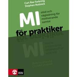 MI för praktiker: stöd och vägledning för motiverande samtal (Häftad)
