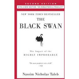 The Black Swan: Second Edition: The Impact of the Highly Improbable: With a New Section: "On Robustness and Fragility" (Innbundet, 2010)