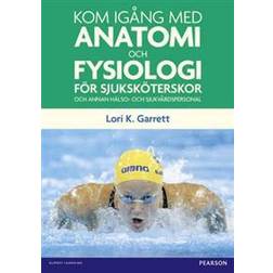 Kom igång med anatomi och fysiologi (Hæftet, 2012)