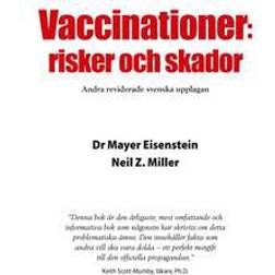Vaccinationer: risker och skador (Häftad)