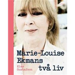 Marie-Louise Ekmans två liv (Inbunden)