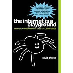 The Internet Is a Playground (Häftad, 2011)