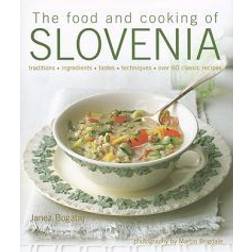 The Food and Cooking of Slovenia (Inbunden, 2009)