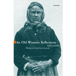 An Old Woman's Reflections: The Life of a Blasket Island Storyteller (Paperback, 1978)
