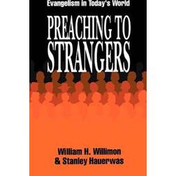 Preaching to Strangers (Paperback, 1992)