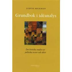 Grundbok i idéanalys: det kritiska studiet av politiska texter och idéer (Häftad, 2005)