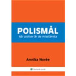 Polismål: när poliser är de misstänkta (Häftad, 2011)