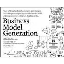 Business Model Generation: A Handbook for Visionaries, Game Changers, and Challengers (Heftet, 2010)