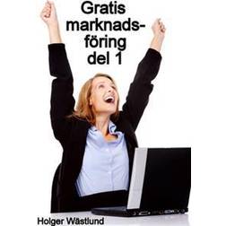 Gratis marknadsföring - del 1 (E-bok)