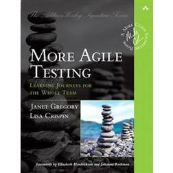 More agile testing - learning journeys for the whole team (Häftad, 2014)