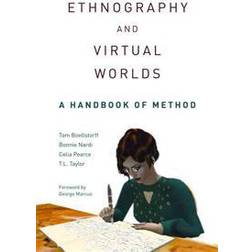 Ethnography and Virtual Worlds (Häftad, 2012)