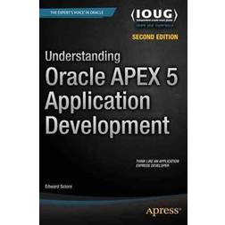 Understanding Oracle APEX 5 Application Development (Paperback, 2015)