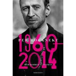Per Holknekt 1960-2014 (E-bok)
