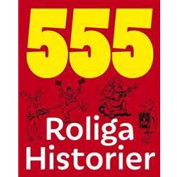 555 roliga historier (E-bok, 2016)