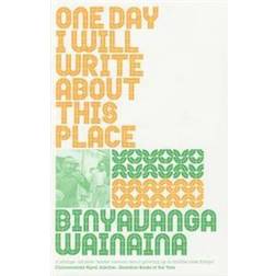 One Day I Will Write About This Place (Paperback, 2012)