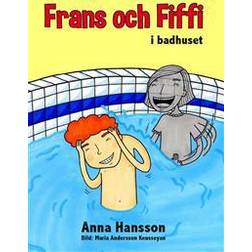 Frans och Fiffi i badhuset (Inbunden)