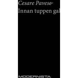Innan tuppen gal - En modern klassiker (Häftad)