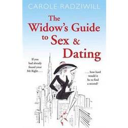 The Widow's Guide to Sex and Dating (Paperback, 2013)