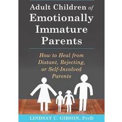 Adult Children of Emotionally Immature Parents (Hæftet, 2015)