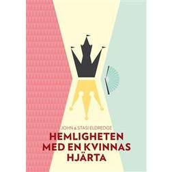 Hemligheten med en kvinnas hjärta (Häftad)