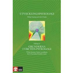 Utvecklingspsykologi - Utdrag ur Grunderna i vår tids psykologi (E-bok)