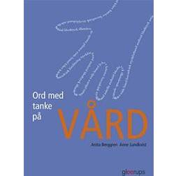 Ord med tanke på vård (Häftad)