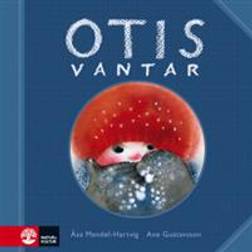 Otis vantar (Inbunden)