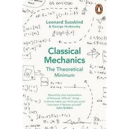 Classical mechanics - the theoretical minimum (Häftad, 2014)