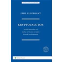 Kryptovalutor: särskild rättsverkan vid innehav av bitcoins och andra liknande betalningsmedel (Häftad)