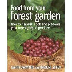 Food from Your Forest Garden (Häftad, 2014)