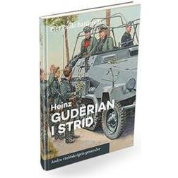 Heinz Guderian i strid (Inbunden)