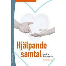 Hjälpande samtal - - positiv motivation (Häftad)