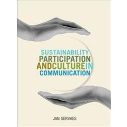 Sustainability, Participation and Culture in Communication (Häftad, 2013)