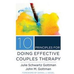 10 Principles for Doing Effective Couples Therapy (Inbunden, 2015)