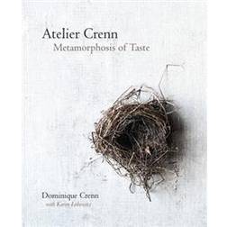 Atelier Crenn: Metamorphosis of Taste (Hardcover, 2015)